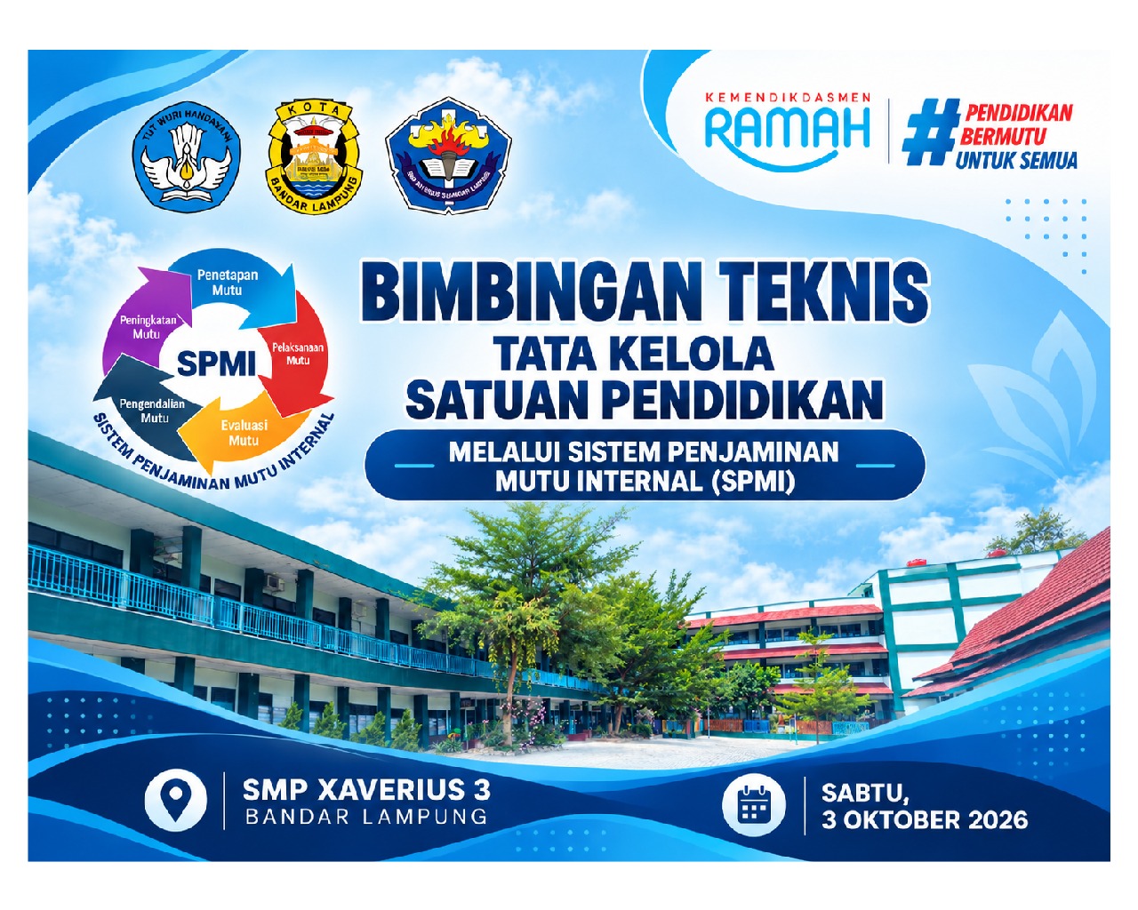 SMP Xaverius 3 Bandar Lampung Penerima BOSP Kinerja Terbaik Gelar Bimbingan Teknis (Bimtek) Penguatan Tata Kelola Satuan pendidikan Melalui Sistem Penjaminan Mutu Internal (SPMI)
